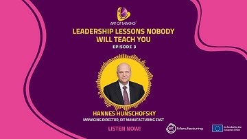 #3 – Leadership lessons nobody will teach you – Hannes Hunschofsky