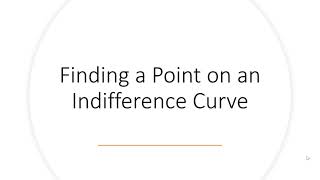 Finding a Point on an Indifference Curve