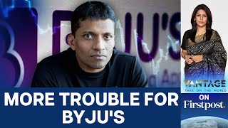 Byju’s Gives Up Nearly All Office Spaces to Cut Costs  | Vantage with Palki Sharma