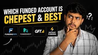 cheapest & Best Funded Account in 2026? FindingPips vs FundedNext vs GFT vs Instant Funding 