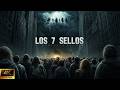 SIETE SELLOS | Película Completa | La Ira Divina sobre la Tierra y el Juicio Divino 4K
