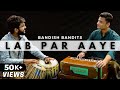 Lab par aaye harmonium cover  bandish bandits  gaurav gadiyar  shridatta mg 