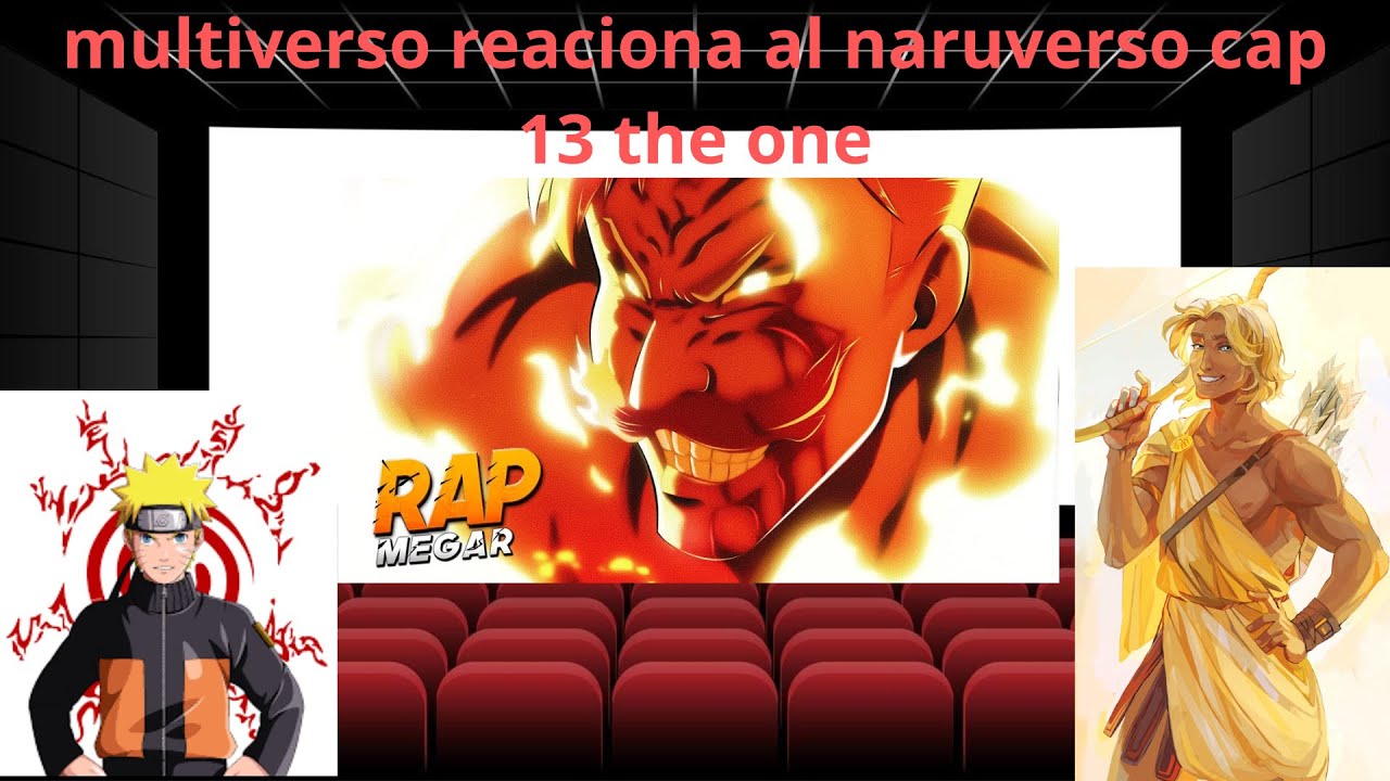multiverso reaciona al naruverso cap 13 the one es
