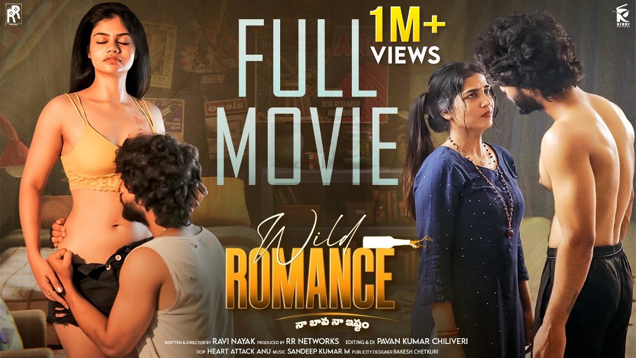 Wild Romance Full Movie [4K] | Ridhi | Telugu Latest Movie | Webseries | Arjun | Sanjana |Ravi Nayak