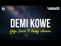 Demi Kowe - Happy Asmara Ft. Gilga Sahid (LIRIK)