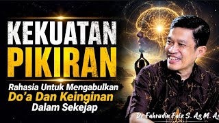 The Power of Thought: Why What We Think Can Change Our Lives? The Secret to Prayer & Desire