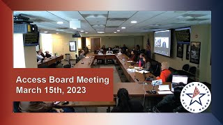 Access Board Meeting - March 15th 2023