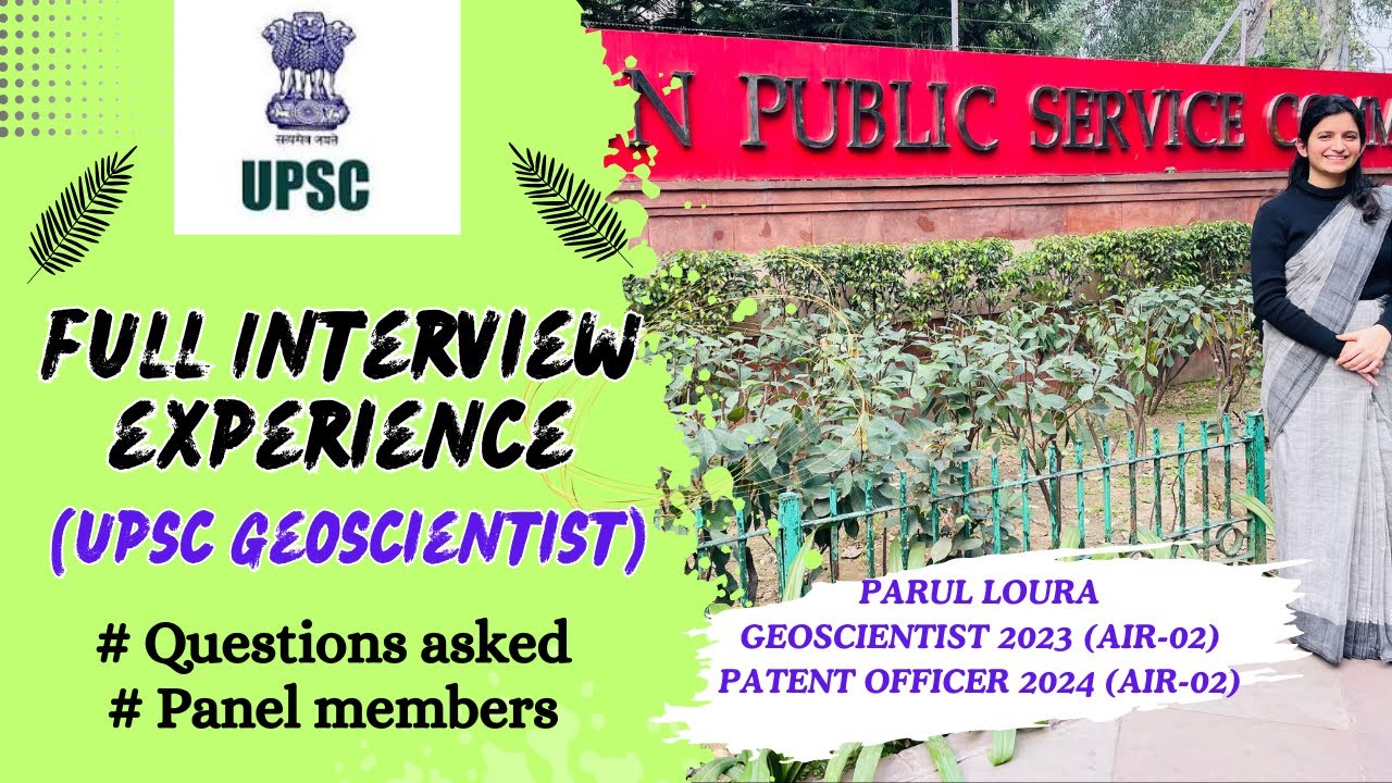 UPSC Geoscientist Interview||AIR-02||Full experience||Questions asked ...