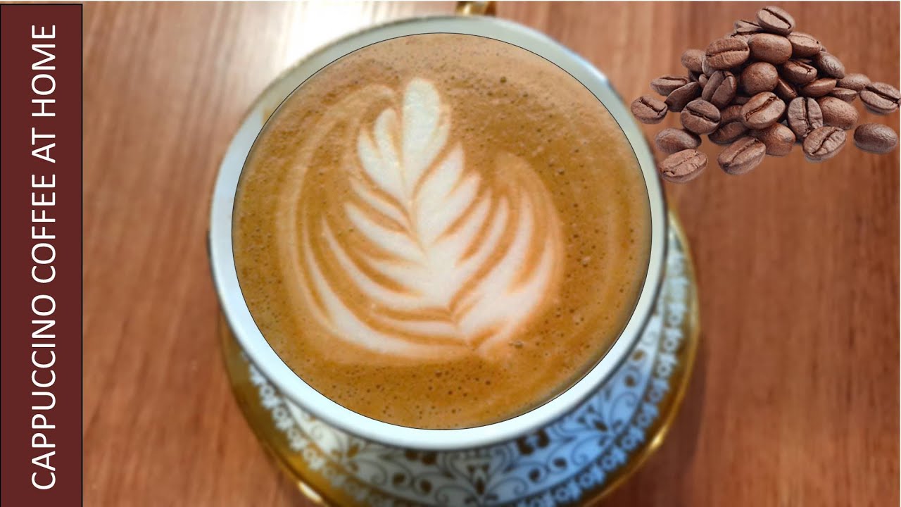 How To Make the Perfect Cappuccino at home YouTube