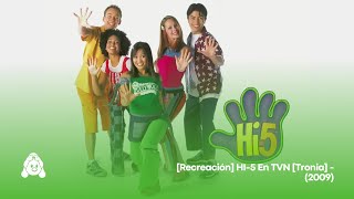 Recreación Hi-5 En Tvn Tronia - 2009