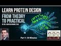 Learn Protein Design, From Theory to Practical - Part 1