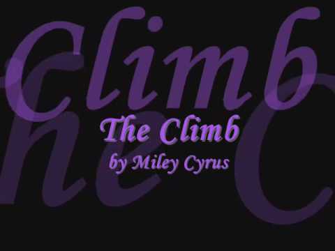 Miley Cyrus - The Climb + Lyrics