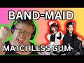 This Is BAND-MAID’s Best Kept Secret?! | Matchless GUM Reaction