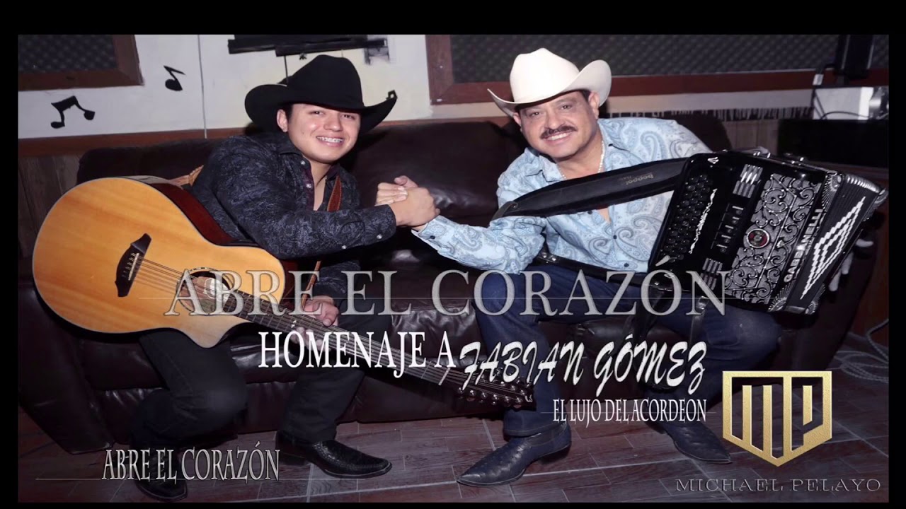 Abre El Corazón - Michael Pelayo FT. Fabian Gomez