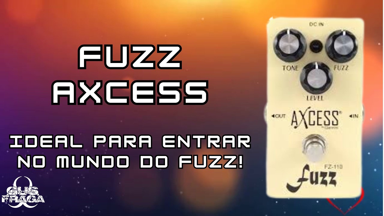 Fuzz Axcess (Giannini) - YouTube