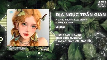 Địa Ngục Trần Gian - Ducth x ACV Remix | Những cánh hoa rơi theo dòng nước mắt | 🎵 Remix