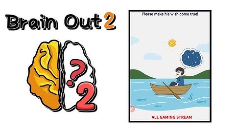 Brain Out 2 Level 148 || please make his wish come true! Gameplay