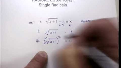 Radical Equations: Single Radicals (1).avi
