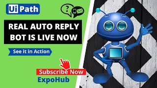 UiPath Tutorial | Uipath Real Auto Reply Bot is Live Now (2020)
