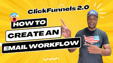 How To Create An Email Workflow In Clickfunnels 2 0