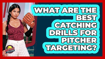 What Are The Best Catching Drills For Pitcher Targeting? - Softball Basics and Beyond