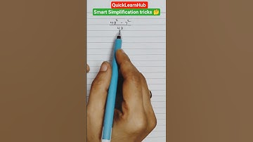 Smart simplification tricks #simplification #trending #mathematics #shortvideo #shorts #viralvideo