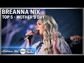 Breanna Nix Honors Mom with Lauren Alaina's "Like My Mother Does" | Mother’s Day on American Idol