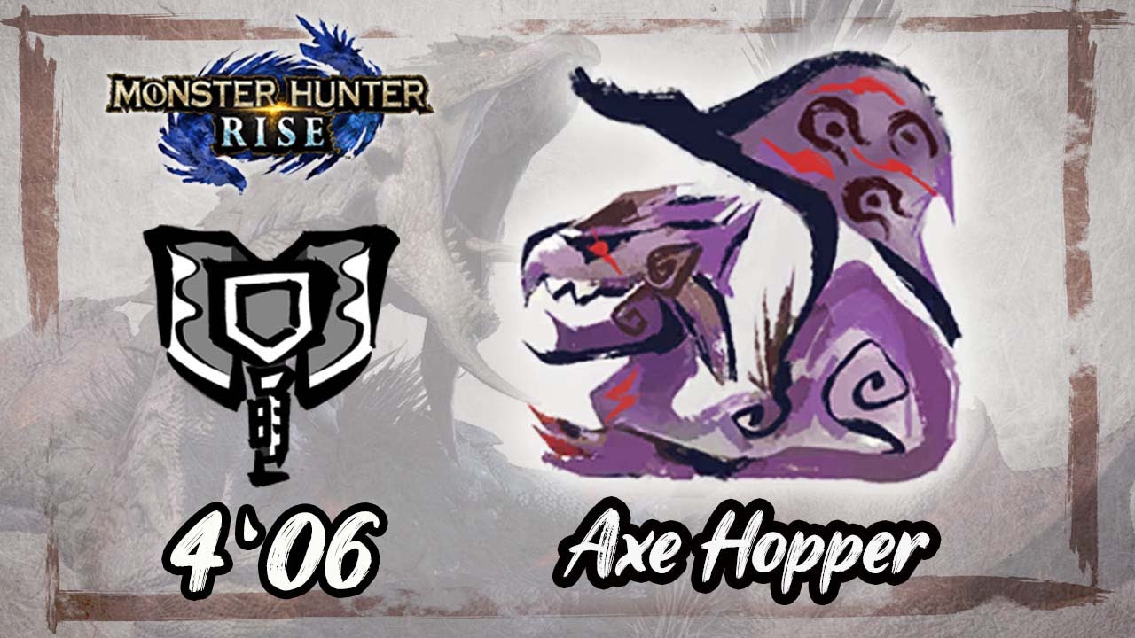 MHRise : HR7★ Apex Rathian 4'06 Solo【Axe Hopper】Charge Blade