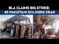 Pakistan: 45 Soldiers Killed In Balochistan Ambush; BLA Claims Responsibility | Mastung