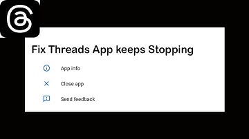 Fix Threads App Keeps Stopping | Threads App Crash Issue | Threads App | PSA 24