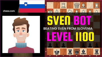 How Beating Sven Bot Level 1100 - Chess Bots Slovenia