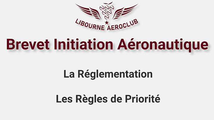 BIA - Réglementation #14-  Règles de Priorité