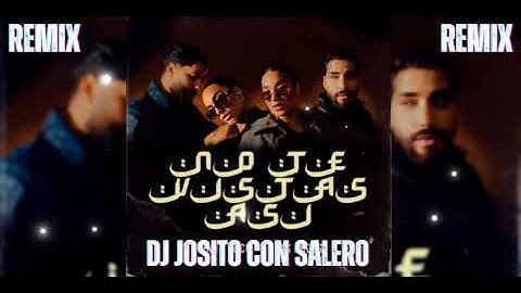 Fran Y Nico & Las Rodes - No Te Vistas Así - Remix Dj Josito Con Salero