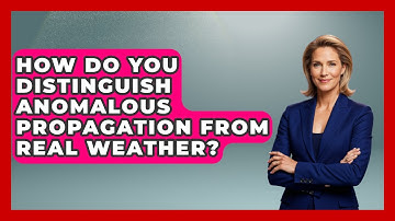 How Do You Distinguish Anomalous Propagation From Real Weather? - Weather Watchdog