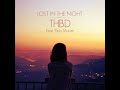 Lost in the Night - THBD ft. Pipa Moran (+ FREE DOWNLOAD & LYRICS)