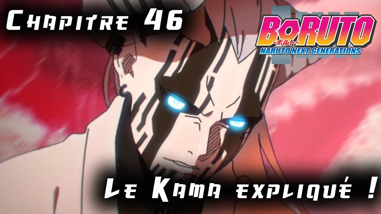 LA VÉRITÉ SUR LE KAMA ! 🔥 - Review Boruto Chapitre 46 [ FR ] 🍥 - YouTube