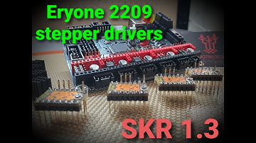 Eryone 2209 Stepper Drivers on SKR 1.3 - UART - How to Setup Part 1