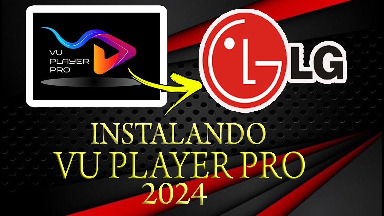 ✔ COMO INSTALAR VU PLAYER PRO NA TV LG