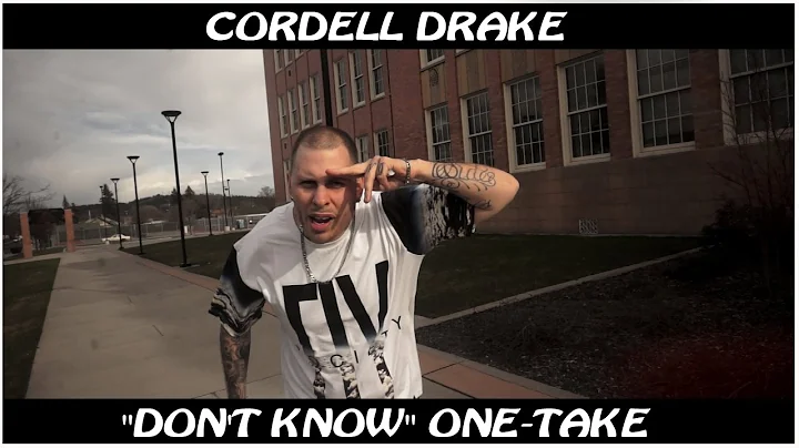 CORDELL DRAKE - "DON'T KNOW" - ONE-TAKE