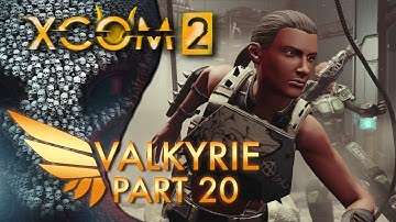 XCOM 2 (WotC) Valkyrie - Part 20 - Chosen Breached [PS4 PRO]