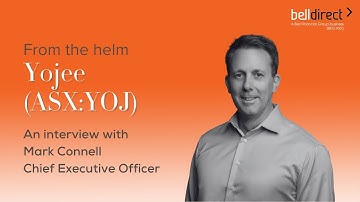 From the helm: Yojee (ASX:YOJ), Mark Connell, CEO