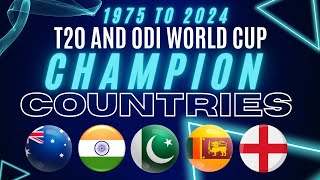 List of World Cup Champion Countries | 1975 to 2024 | T20 and ODI World Cup | World Cup History