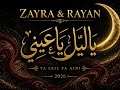 ZAYRA RAYAN يا ليل يا عيني YA LEIL YA AINI Official Audio 2026 mp3