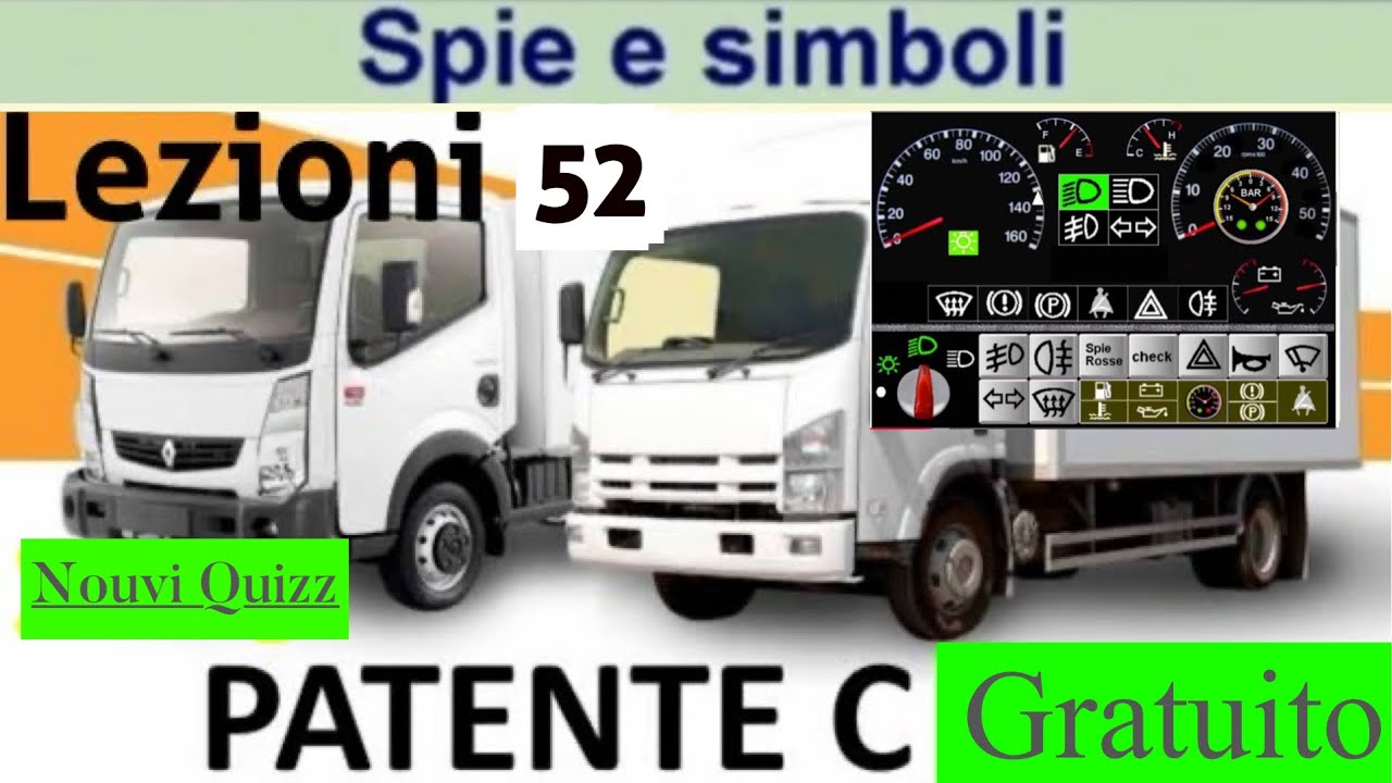 Patente C lezioni 52 Gratuito | Patente C Nouvi Quiz | Spie e sim oil