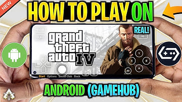 🔥 How To Play GTA 4 On Android Using GameHub Emulator - Setup/Settings/GTA IV Mobile Gameplay