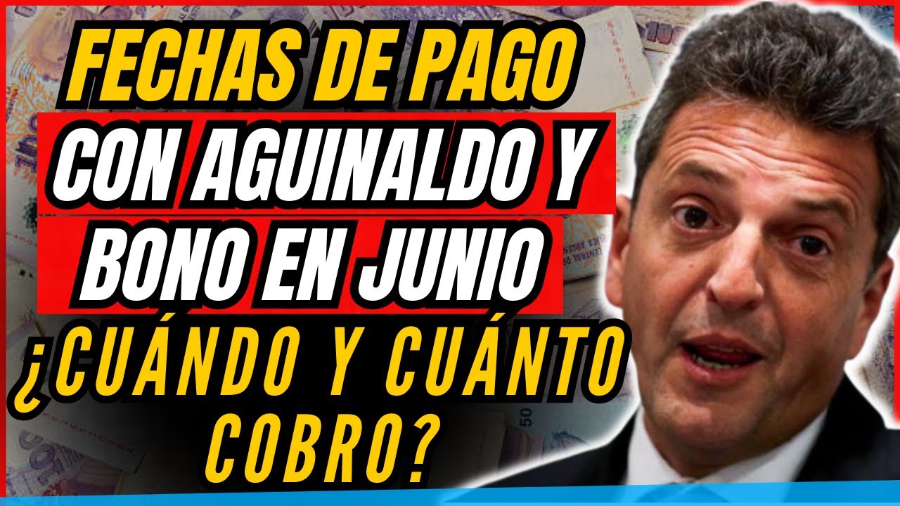 JUBILADOS FECHAS DE PAGO con AGUINALDO y BONO en JUNIO 2023, ¿CUANDO y ...