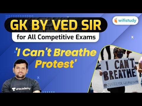 10:00 PM - All Competitive Exams | GK by Ved Sir | I Can&rsquo;t Breathe Protest