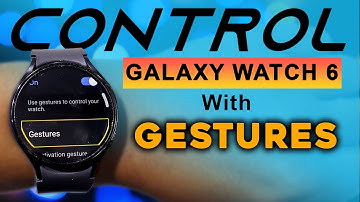 How To Setup & Use Gestures On Galaxy Watch 6  👆 Get Universal Gestures On Samsung Watch 6 🤙