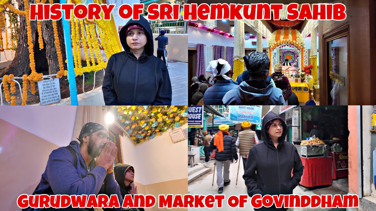 Kidan Pata Laggya c Sri Hemkund Sahib Baare || Gurudwara and Market Of  Govinddham || Hemkunt Sahib