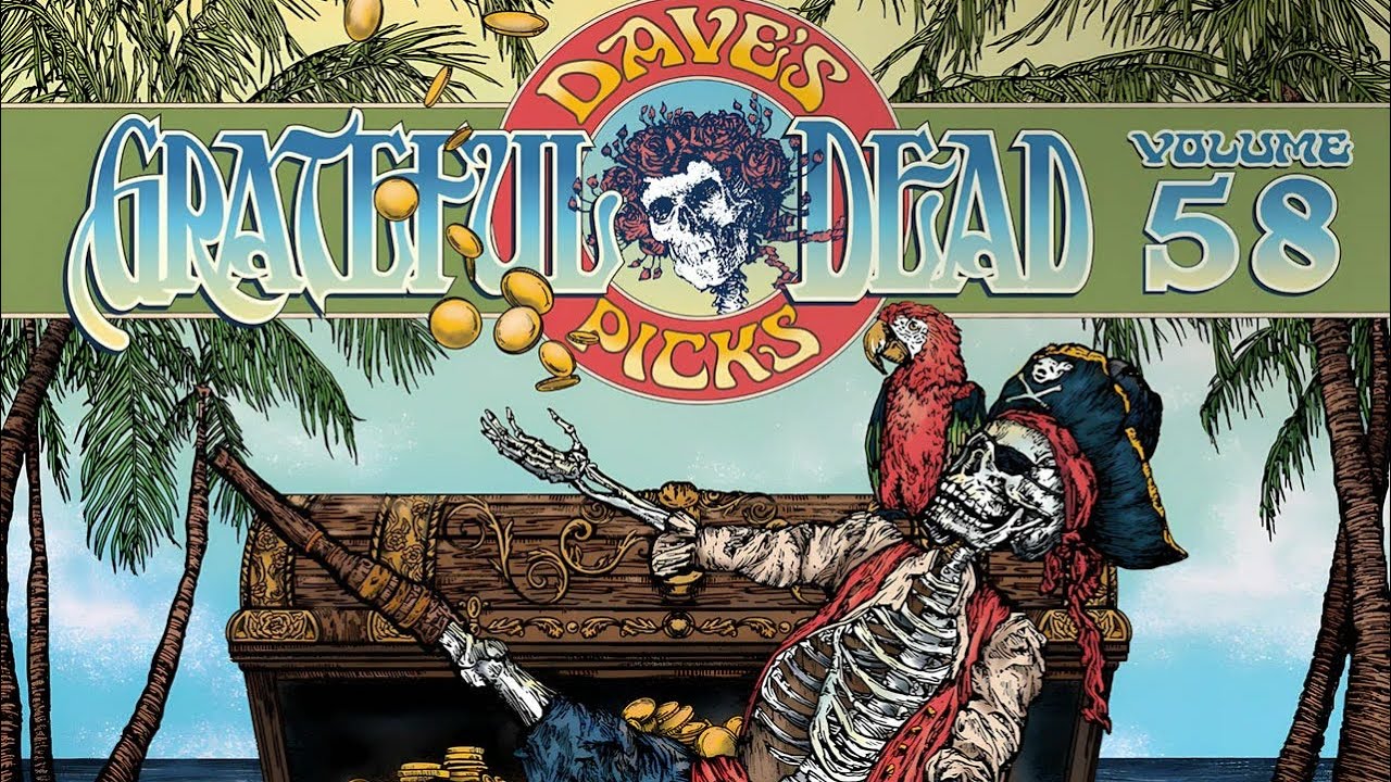SUPER CHILL TO SUPER SPACEY! Grateful Dead, Dave's Picks #58 12/18